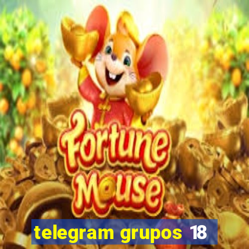 telegram grupos 18